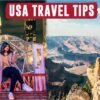 A few suggestions for your trip to the USA